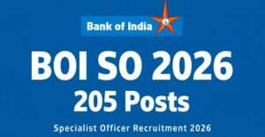 Bank of India SO Recruitment 2026 - 205 Specialist Officer Posts