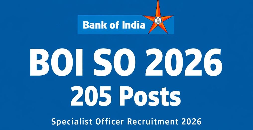 Bank of India SO Recruitment 2026 - 205 Specialist Officer Posts