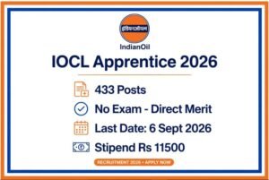 IOCL Apprentice Recruitment 2026 433 Posts Apply Online Last Date 6 Sept 2026