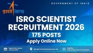 ISRO Scientist Recruitment 2026 - 175 Posts Apply Online