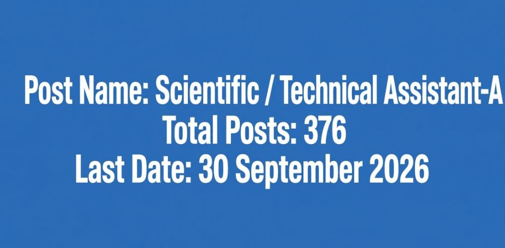 NIC Recruitment 2026 - 376 Scientific Technical Assistant Posts