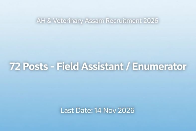 AH & Veterinary Assam Recruitment 2026